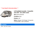 thumbnail image 2 of Left Headlight Assembly - Compatible with 2008 - 2012 GMC Acadia 2009 2010 2011, 2 of 2