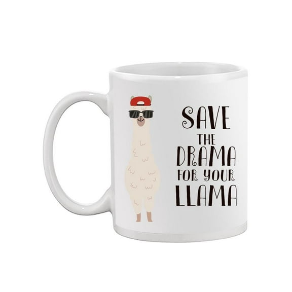 Save The Drama For Your Llama Mug - SPIdeals Designs,