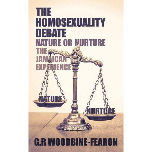 The Homosexuality Debate; Nature or Nurture, (Paperback)