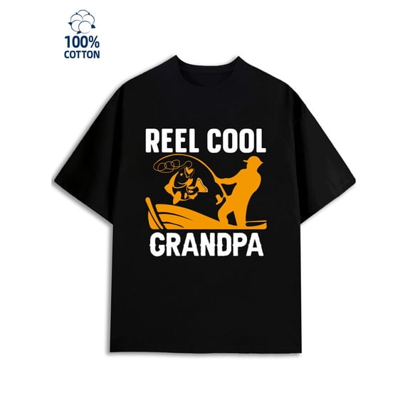 Reel Cool Grandpa men 180G 100% Cotton black Unique Design Unisex Shirt Crewneck tshirts Trendy Unisex Shirt Graphic Tee tshirts Classic Unisex Shirt Crewneck tshirts