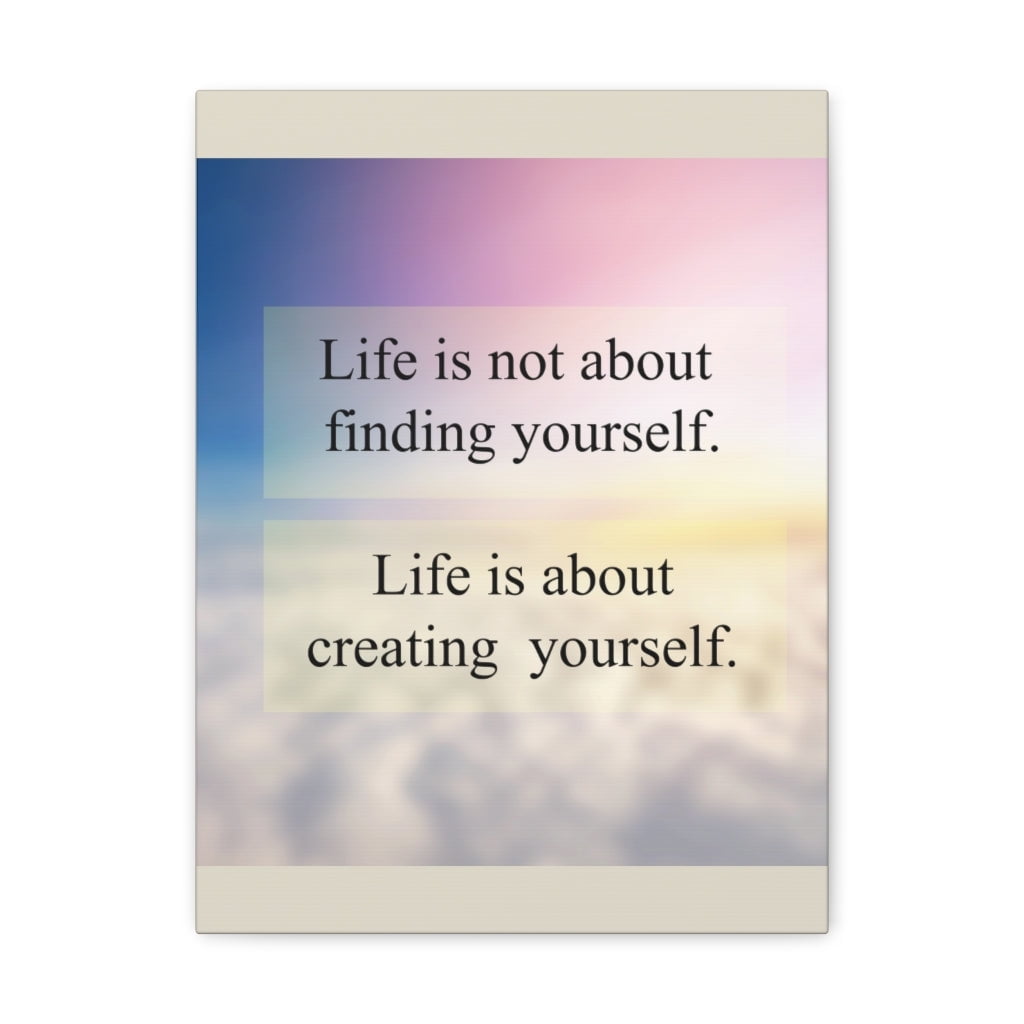 Inspirational Wall Art Life Is Creating Yourself Colored Motivation