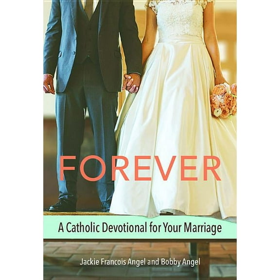 Forever (Marriage Devotional), (Paperback)