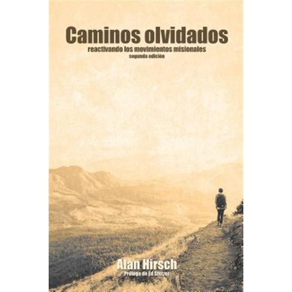Pre-Owned Caminos Olvidados: Reactivando Los Movimientos Apostolicos (Segunda Edicion) (Paperback)