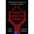 thumbnail image 1 of Underground Empire: How America Weaponized the World Economy, 1 of 2