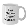 thumbnail image 2 of Chinese Crested Dog Mom Funny Gift Ideas Best White Coffee Mug, Gifts from Women, Gifts for Chinese Crested Dog Lovers, Birthday Unique Gifts, 2 of 4