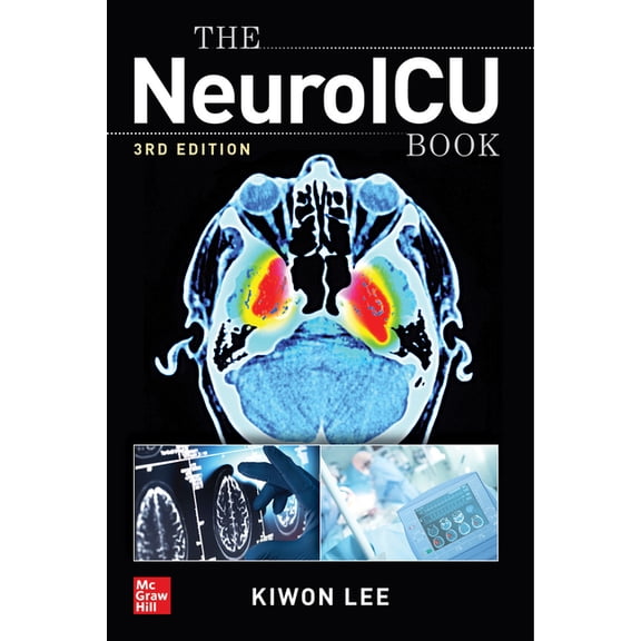 The Neuroicu Book, Third Edition, (Paperback)