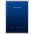 thumbnail image 1 of Pre-Owned Hush Little Baby (Hardcover), 1 of 1