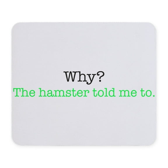 CafePress - Why Matlab? Mousepad - Non-slip Rubber Mousepad, Gaming Mouse Pad