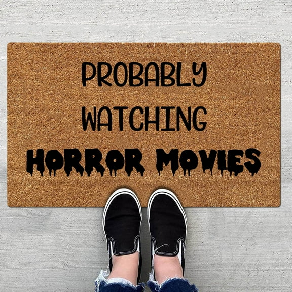 Funny Coir Doormat PROBABLY WATCHING HORROR MOVIES Front Door Entryway Outdoor Mat Front Porch Decor Welcome Mat House Warming Gift Coir Doormat Entry Natural Coir Brown Mat 23.7 x 15.7 inch