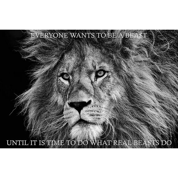 EzPosterPrints - Most Popular Lion Theme Quote Posters - Power Strength Brave Beast Motivational Quotes Poster Printing - Wall Art Print for Home Office - REAL-BEAST - 18X12 inches
