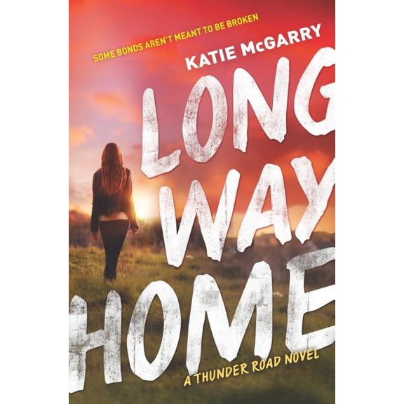 Thunder Road Long Way Home, Book 3, (Hardcover)