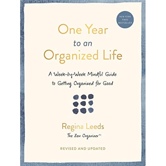 Pre-Owned One Year to an Organized Life: A Week-by-Week Mindful Guide to Getting Organized for Good, 9780306829642, 0306829649, Paperback, Revised edition
