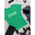thumbnail image 3 of Live Life Daisy Lettering T-Shirt Women -Image by Shutterstock, Female x-Large, 3 of 4