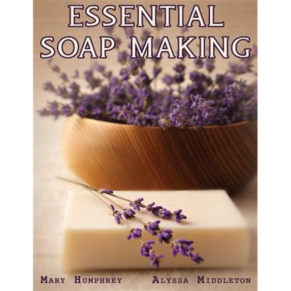 Pre-Owned Essential Soapmaking (Paperback)