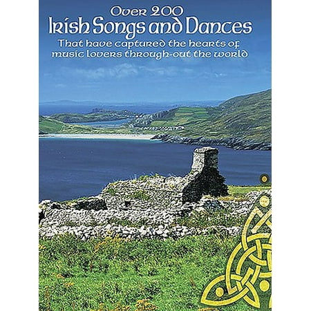 Over 200 Irish Songs And Dances That Have Captured The