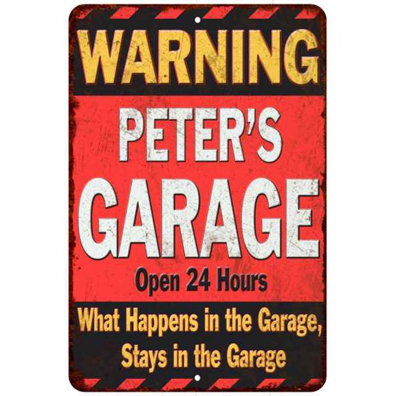 PETER'S Garage Warning Man Cave Wall Decor 8 x 12 High Gloss Metal 208120030046