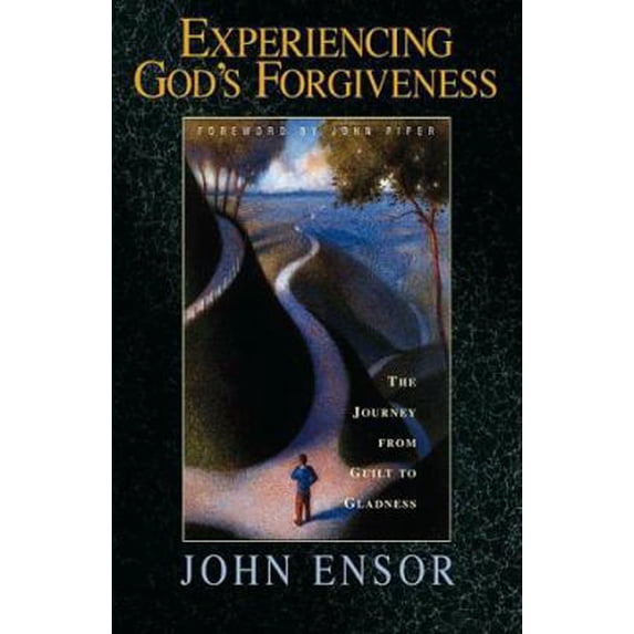 Pre-Owned Experiencing God's Forgiveness: The Journey from Guilt to Gladness (Paperback) 1576830136 9781576830130