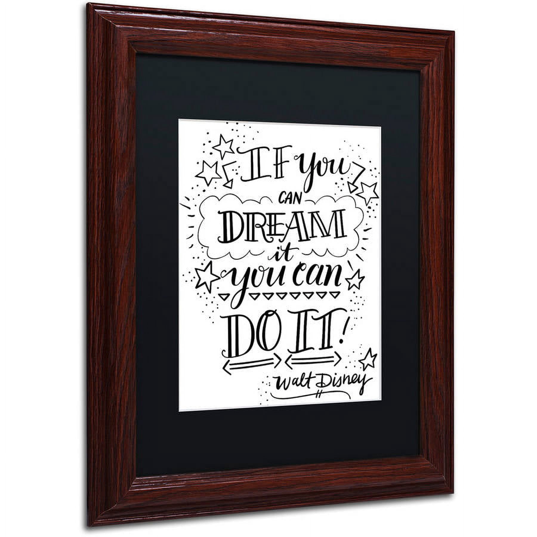 Trademark Fine Art "Dream It Do It" Canvas Art by Elizabeth Caldwell, Black Matte, Wood Frame