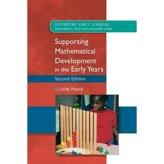 Supporting Early Learning Supporting Mathematical Development in the Early Years, (Paperback)