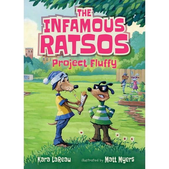 The Infamous Ratsos: Project Fluffy (Hardcover)