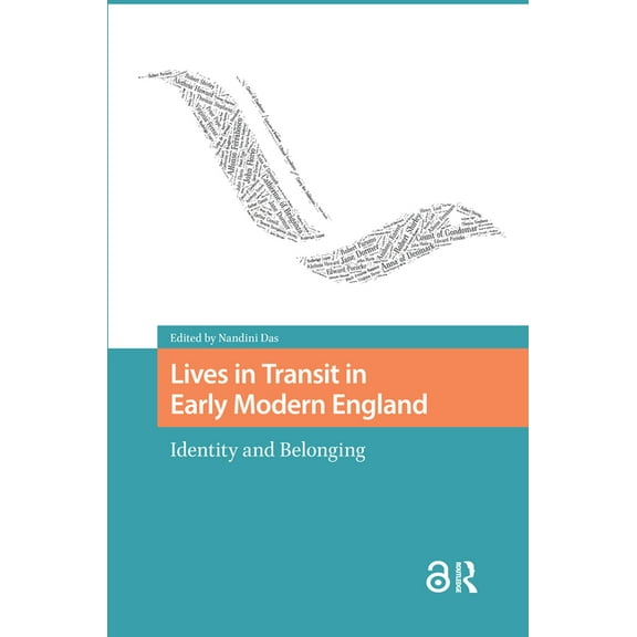 Connected Histories in the Early Modern  Lives in Transit in Early Modern England: Identity and Belonging, (Hardcover)