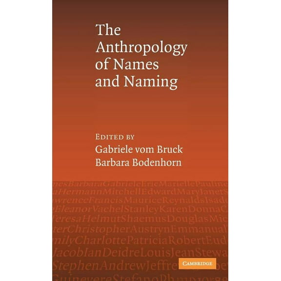 An Anthropology of Names and Naming, (Hardcover)
