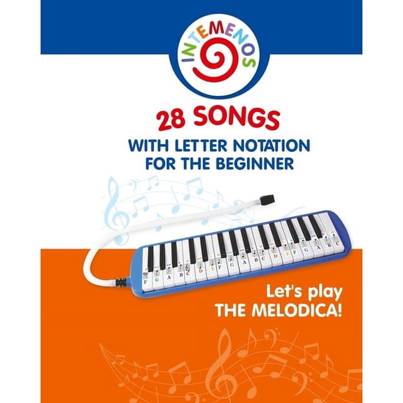 Let's Play the Melodica! 28 Songs with Letter Notation for the Beginner, (Paperback)