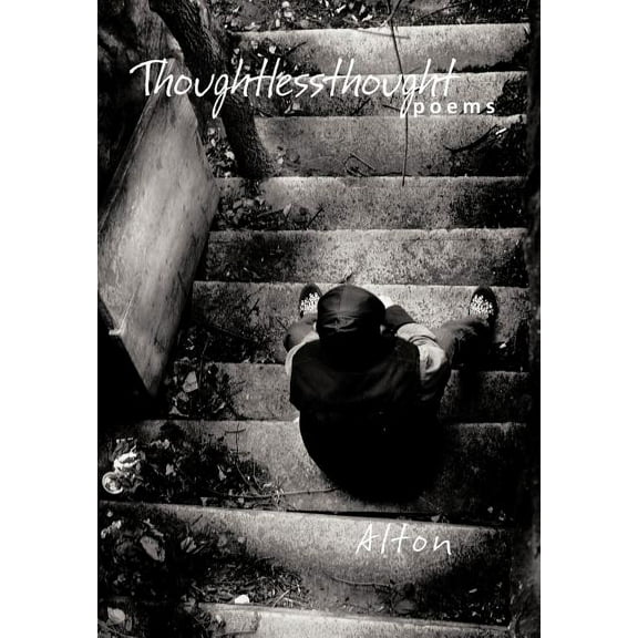 Thoughtlessthought: Poems (Hardcover)