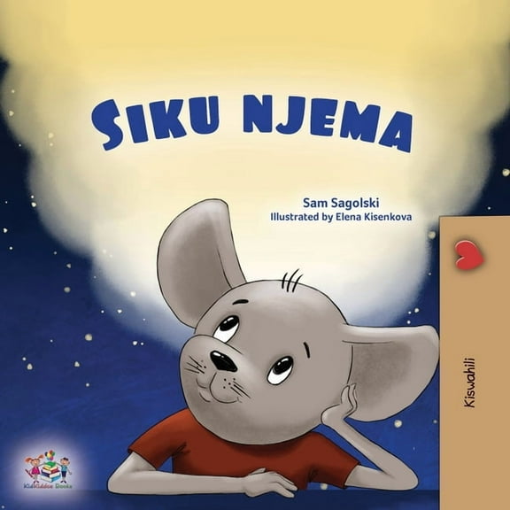 Swahili Bedtime Collection A Wonderful Day (Swahili Book for Children), (Paperback)