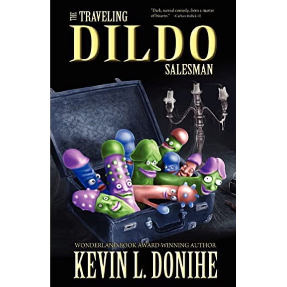Pre-Owned The Traveling Dildo Salesman, 9781936383702, 1936383705, Paperback,