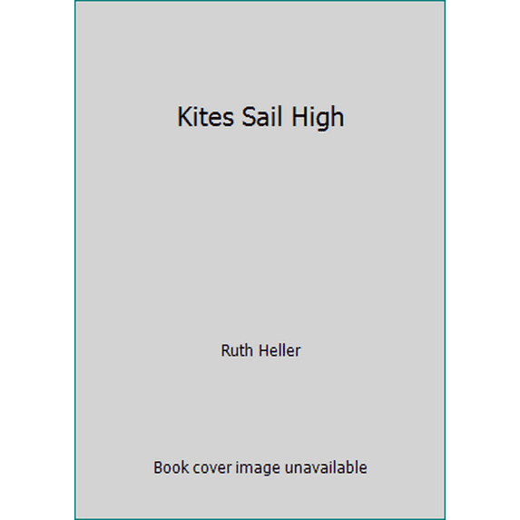 Pre-Owned Kites Sail High (Hardcover) 0448104806 9780448104805