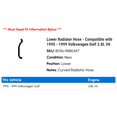 thumbnail image 2 of Lower Radiator Hose - Compatible with 1995 - 1999 Volkswagen Golf 2.8L V6 1996 1997 1998, 2 of 2