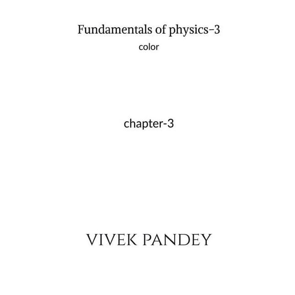 Fundamentals of physics-3 color, (Paperback)