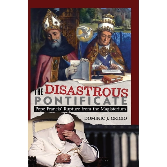 The Disastrous Pontificate, (Hardcover)