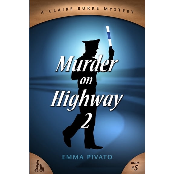 Murder on Highway 2: A Claire Burke Mystery (Paperback)