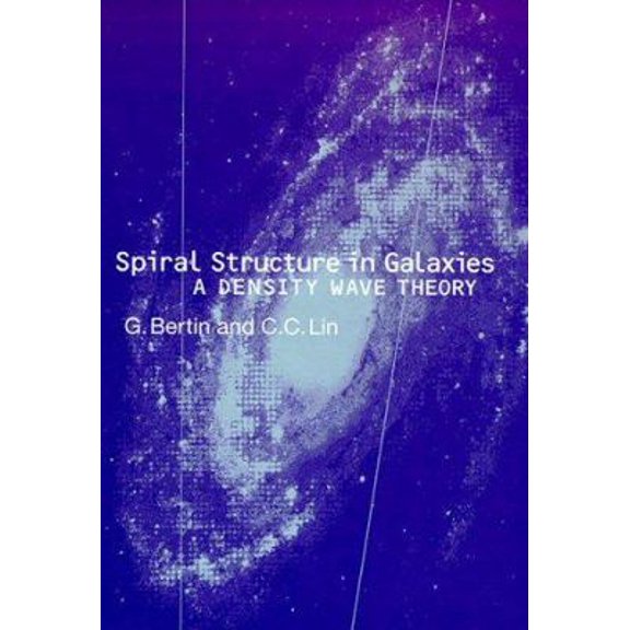 Pre-Owned Spiral Structure in Galaxies (Hardcover) 0262023962 9780262023962