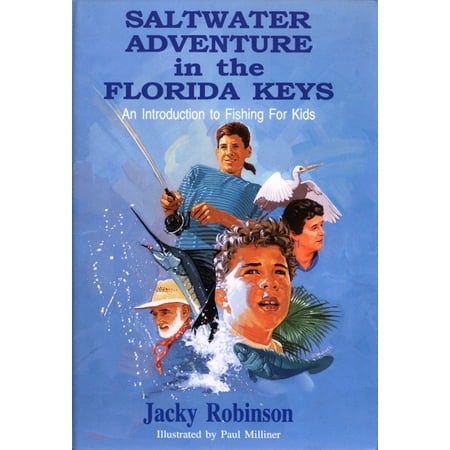 Saltwater Adventure in the Florida Keys An Introduction to Fishing for Kids - (Best Snorkeling In Florida Keys)