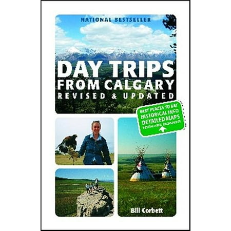 Day Trips from Calgary - Paperback (Best Day Trips From Dc)