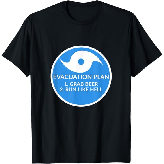 Hurricane Evacuation Plan Funny T-Shirt