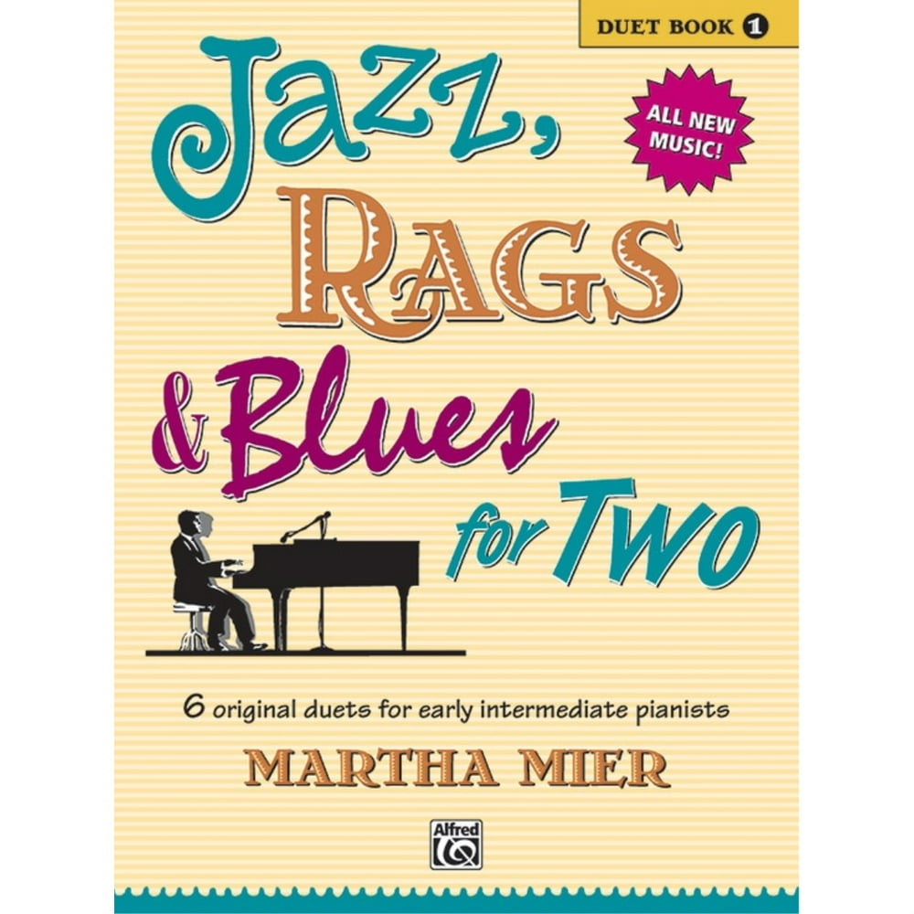Jazz, Rags & Blues for Two, Book 1 By Martha Mie