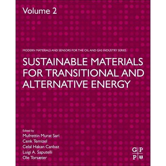 Modern Materials and Sensors for the Oil Sustainable Materials for Transitional and Alternative Energy, (Paperback)
