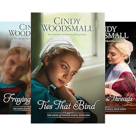 The Amish of Summer Grove, Books 1-3: Ties that Bind; Fraying at the Edge; Gathering the Threads by Cindy Woodsmall (Paperback Collection)