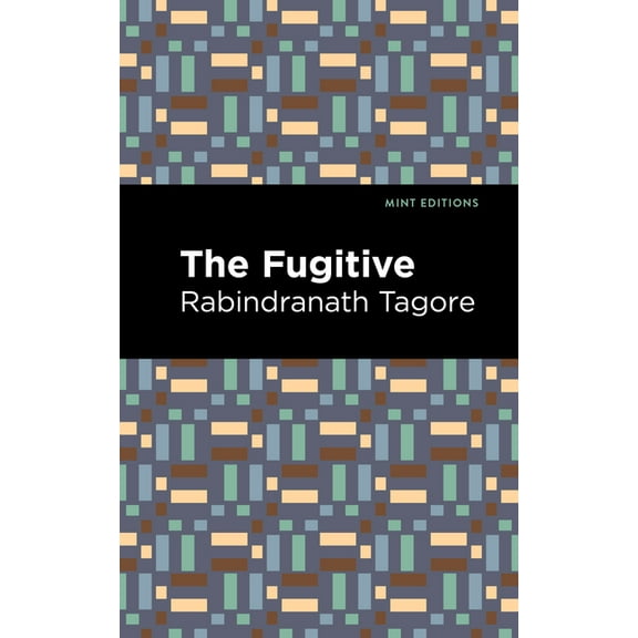 Mint Editions (Voices from Api) The Fugitive, (Hardcover)