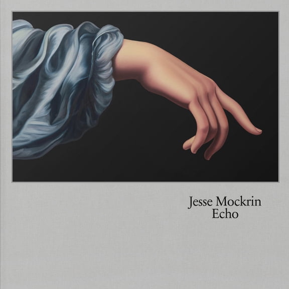 Jesse Mockrin: Echo, (Hardcover)