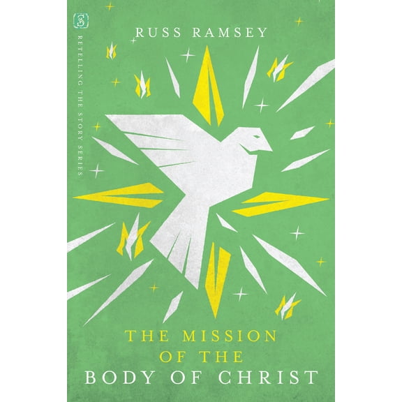Pre-Owned The Mission of the Body of Christ (Paperback) 0830844007 9780830844005