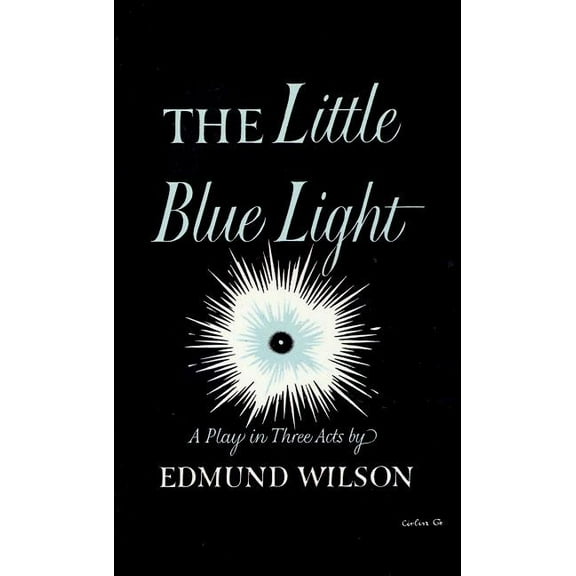 The Little Blue Light: A Play in Three Acts, (Paperback)