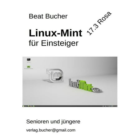 Linux Mint für Einsteiger - eBook (Best Linux Mint Distro)