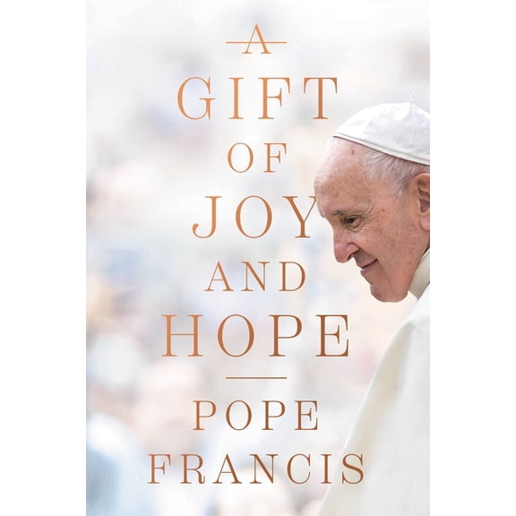 A Gift of Joy and Hope, (Paperback)