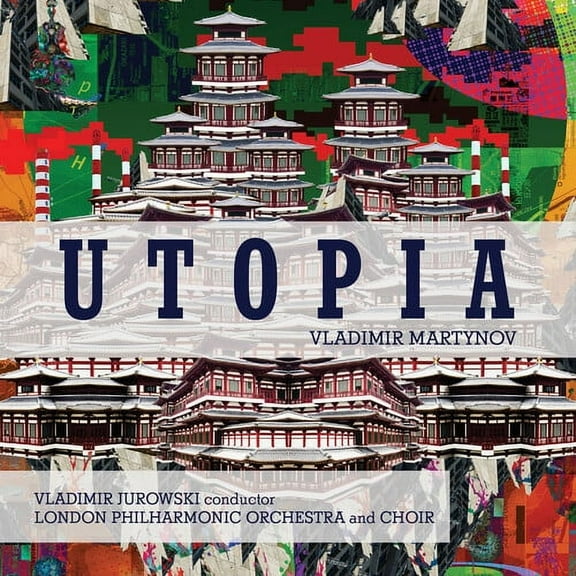 London Philharmonic Orchestra / Jurowski,Vladimir - Martynov: Utopia - Music & Performance - CD