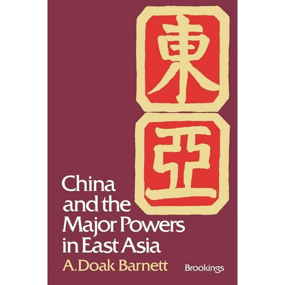 China and the Major Powers in East Asia, (Paperback)